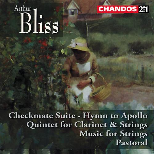 BLISS Checkmate Suite / Clarinet Quintet / Hymn to Apollo /