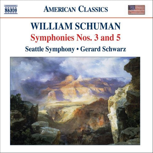 William Schuman: Symphony No 3 & 5 / Schwarz, Seattle