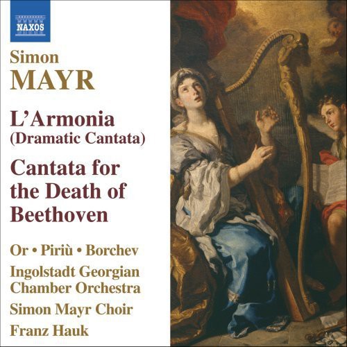 Simon Mayr: L'armonia, Etc / Hauk, Or, Piriu, Et Al