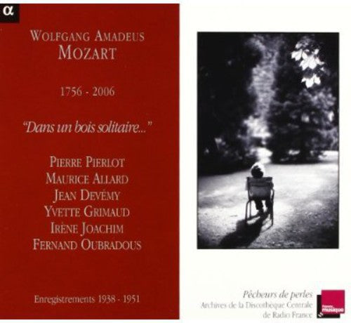 Mozart - Dans un bois solitaire... / Pierlot, Allard, Devémy, et al