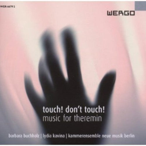 TOUCH! DON'T TOUCH - Music for Theremin