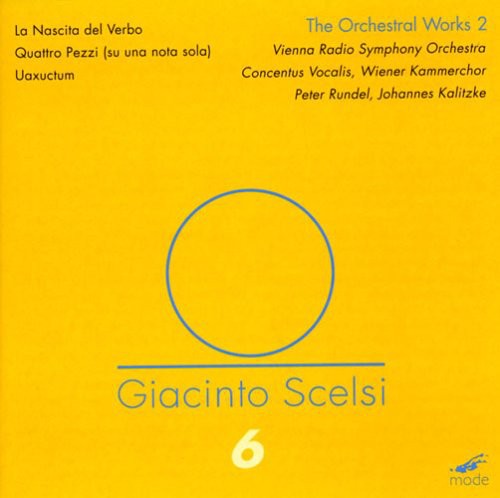 Scelsi: The Orchestral Works Vol 2 / Rundel, Vienna Radio SO