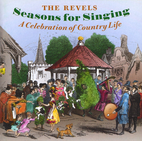 Seasons for Singing: A Celebration of Country Life