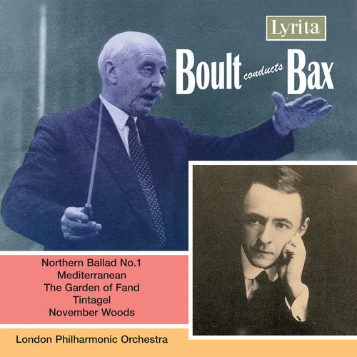 Bax: Tone Poems / Boult, London Philharmonic