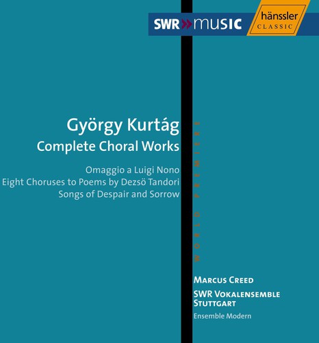 KURTAG: Choral Works