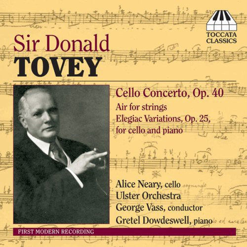 TOVEY: Cello Concerto / Air / Elegiac Variations