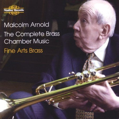 Arnold: Complete Brass Chamber Music / Fine Arts Brass