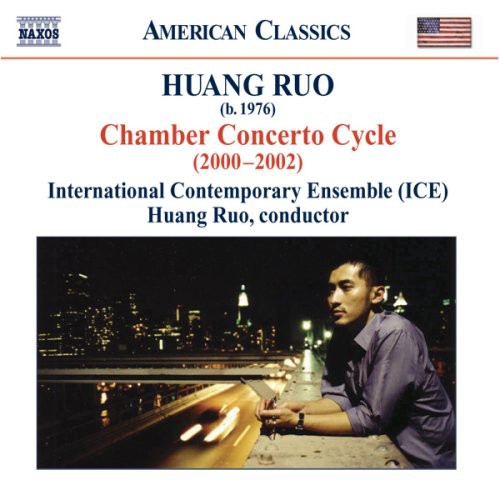 American Classics - Huang Ruo: Chamber Concerto Cycle