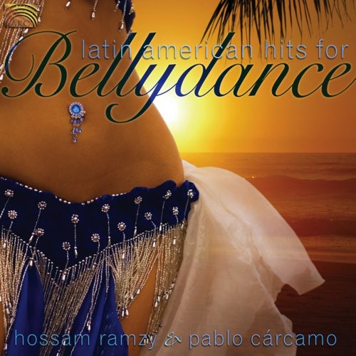 Hossam Ramzy and Pablo Carcamo: Latin American Hits for Bell