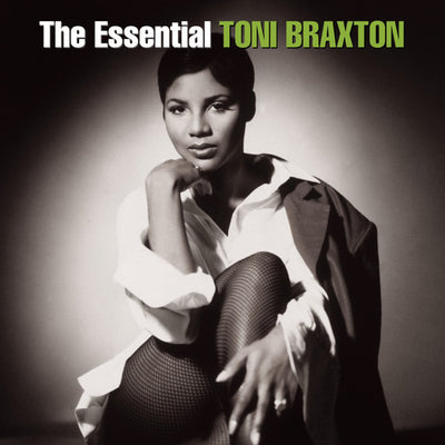 ESSENTIAL TONI BRAXTON