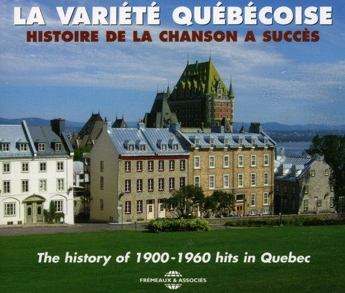 HISTORY 1900-60 HITS IN QUEBEC