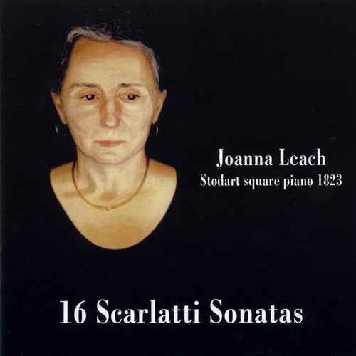 Scarlatti: Keyboard Sonatas / Joanna Leach