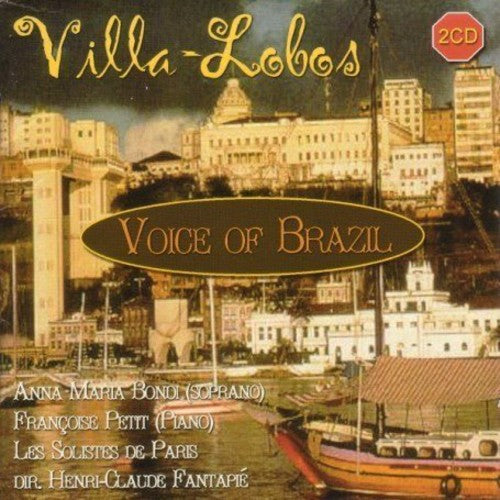 Villa-Lobos, H.: Voice of Brazil