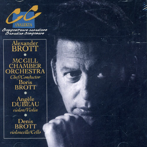 Alexander Brott: Violin Concerto, Arabesque, Sept Menuets et