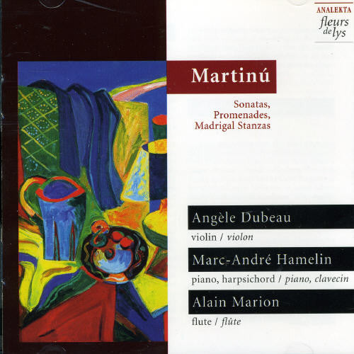 MARTINU: Sonatas / Promenades / Madrigal Stanzas