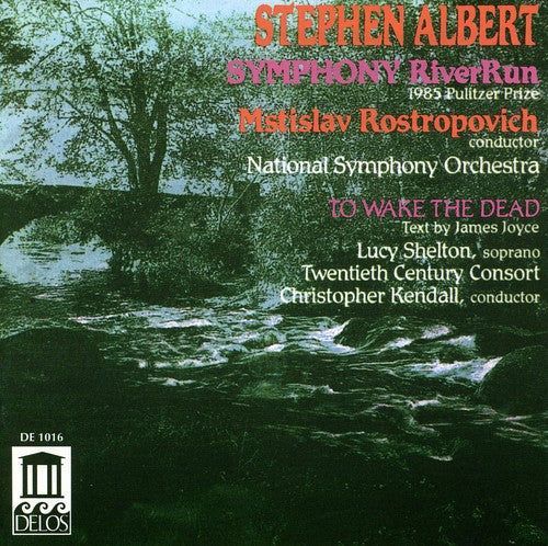 Albert: Riverrun, To Wake The Dead / Rostropovich, Kendall