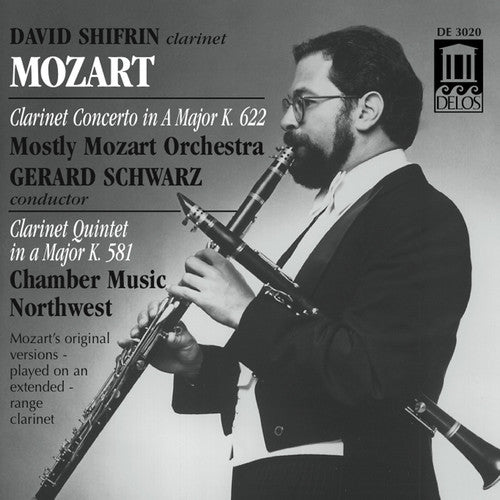 Mozart: Clarinet Concerto, Etc / Shifrin, Schwarz