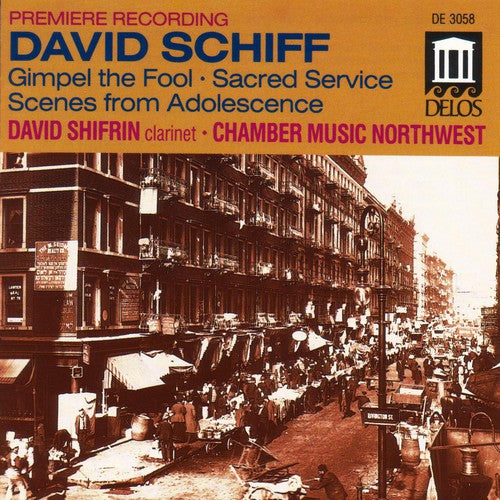 Schiff, D.: Sacred Service Suite / Divertimento From Gimpel