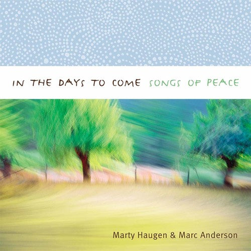 In the Days to Come - Songs of Peace