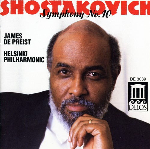 Shostakovich: Symphony No 10, Festive Overture / De Preist