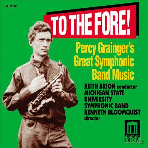 MICHIGAN STATE UNIVERSITY SYMPHONIC BAND: To the Fore! - Per