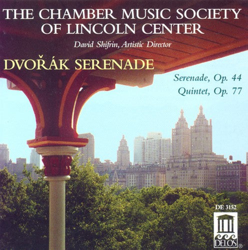 Dvorák: Serenade, Quintet / Chamber Music Society