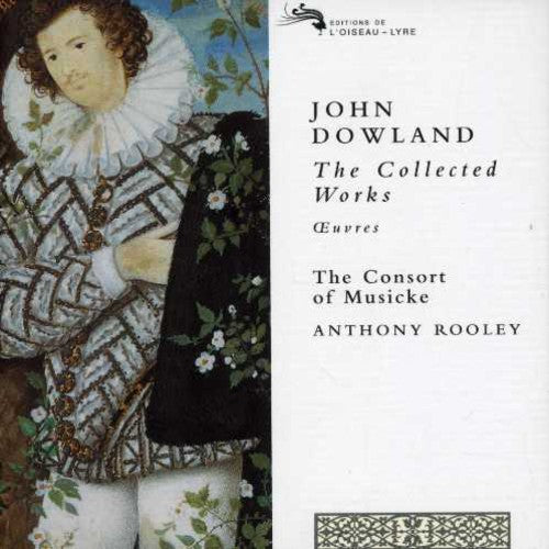 DOWLAND: THE COLLECTED WORKS