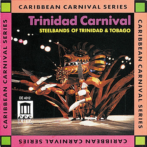 Carnival - Steelbands of Trinidad and Tobago