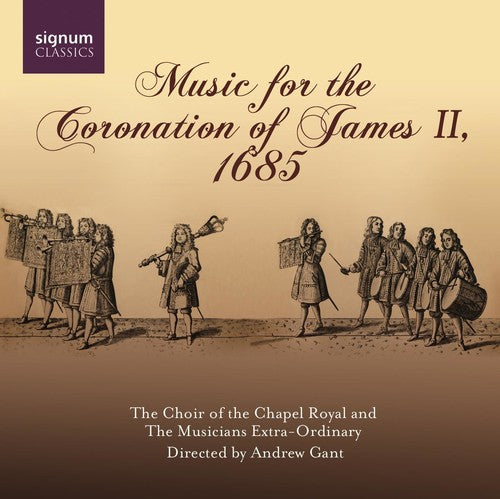 Music for the Coronation of James II, 1685