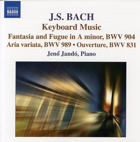 Bach: Chromatic Fantasia and Fugue / Aria Variata / French O