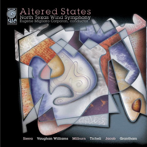 Altered States - Sierra, Etc / Corporon, North Texas Wind