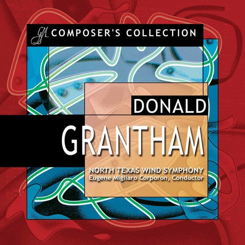 Composer's Collection - Donald Grantham / Corporon, Et Al