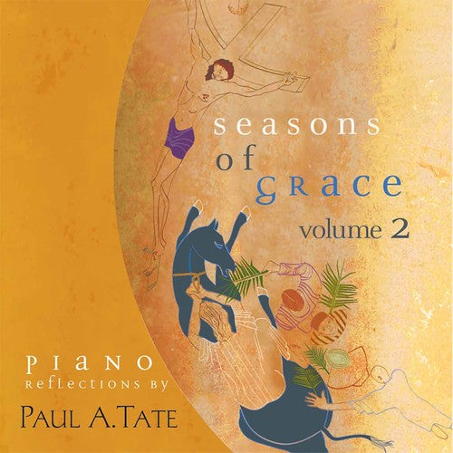 Seasons of Grace, Vol. 2