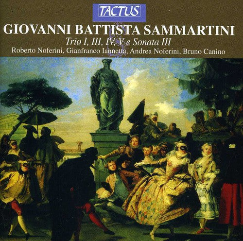 Sammartini: Trio Sonatas / Noferini, Iannetta, Canino