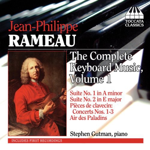 Rameau: The Complete Keyboard Music Vol 1 / Stephen Gutman