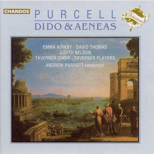 Purcell: Dido & Aeneas / Parrott, Kirkby, Taverner Players