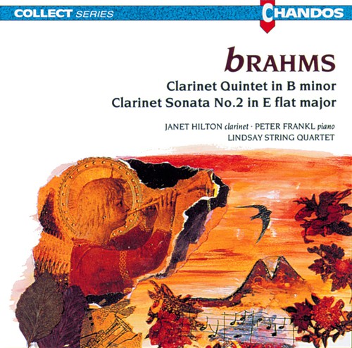 BRAHMS: Clarinet Quintet in B minor / Clarinet Sonata No. 2
