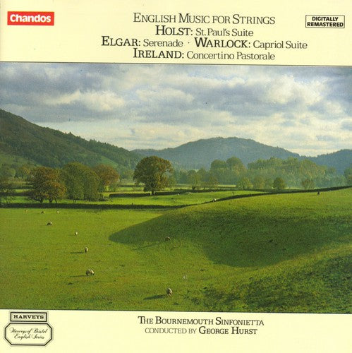HOLST / WARLOCK / ELGAR / IRELAND: English Music for Strings