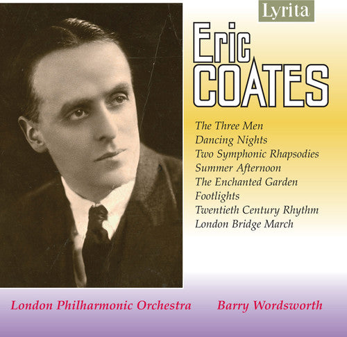 Coates: Orchestral Works