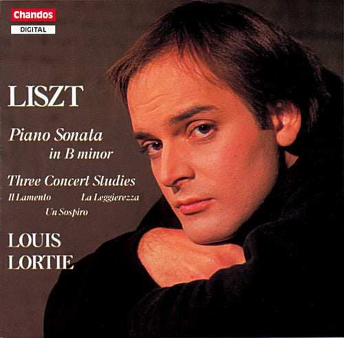 Liszt: Piano Sonata In B, 3 Concert Studies / Louis Lortie
