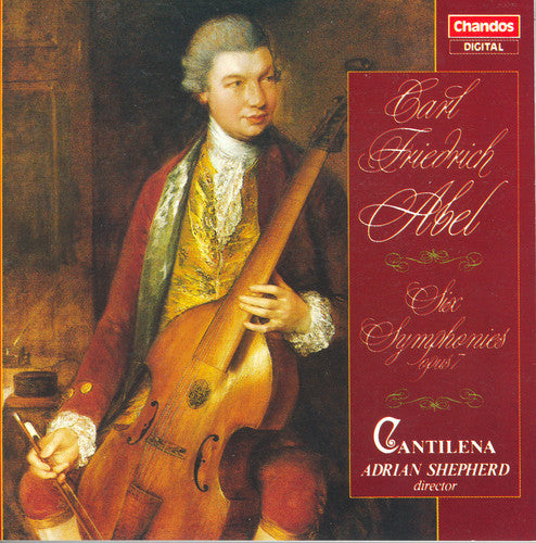 Abel: Six Symphonies Op 7 / Shepherd, Cantilena