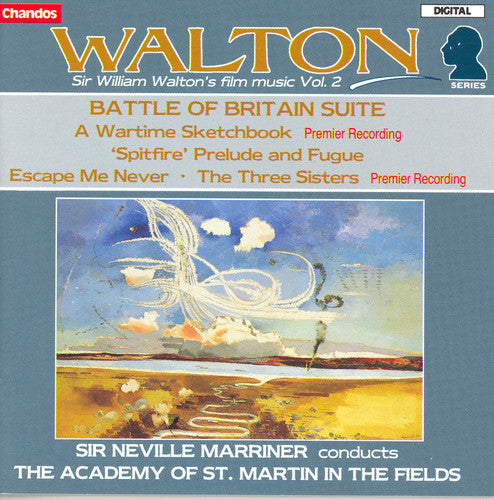 Walton: Battle of Britain Suite, Spitfire, Wartime Sketchbook, Etc. / Marriner, Asmf