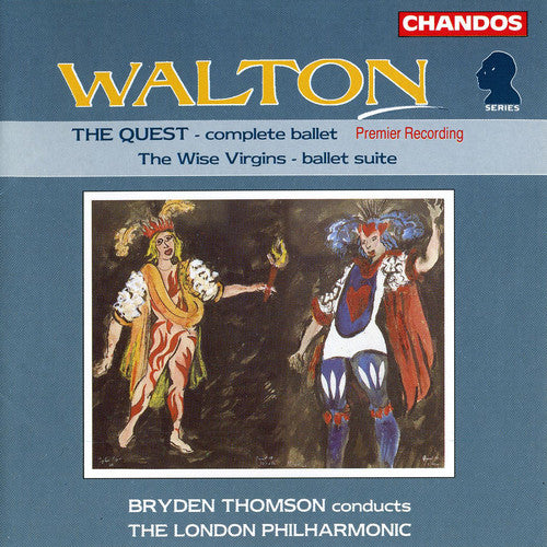 Walton: The Quest, The Wise Virgins / Thomson, London Po