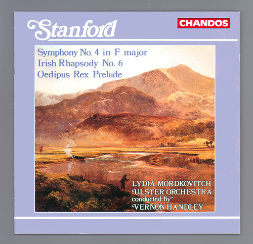 STANFORD: Symphony No. 4 / Irish Rhapsody No. 6 / Oedipus Re