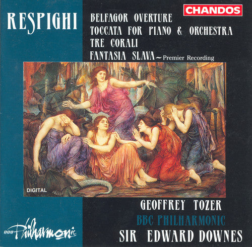 RESPIGHI: Belfagor Overture / Toccata  / 3 chorales / Fantas