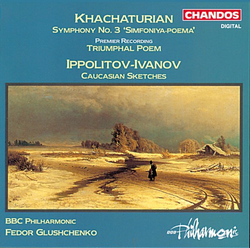 Khachaturian: Symphony No 3, Etc / Glushchenko, Bbc Phil