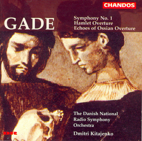 Gade: Symphony No. 1; Ossian & Hamlet Overtures / Kitajenko, Danish National RSO
