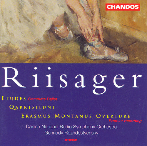 Riisager: Etudes, Etc / Rozhdestvensky, Danish National Rso