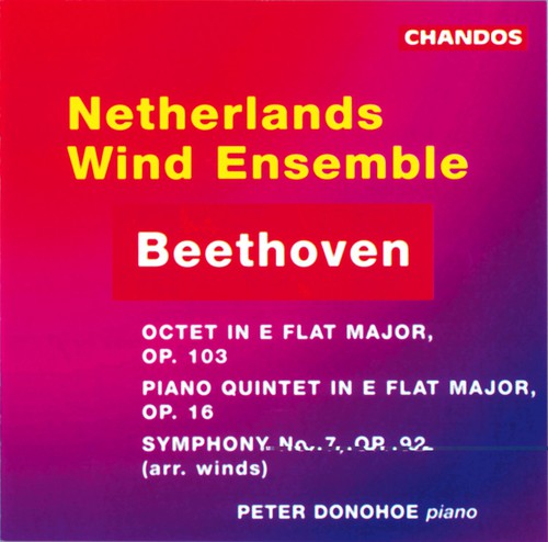 BEETHOVEN: Octet / Piano Quintet / Symphony No. 7 (arr. for