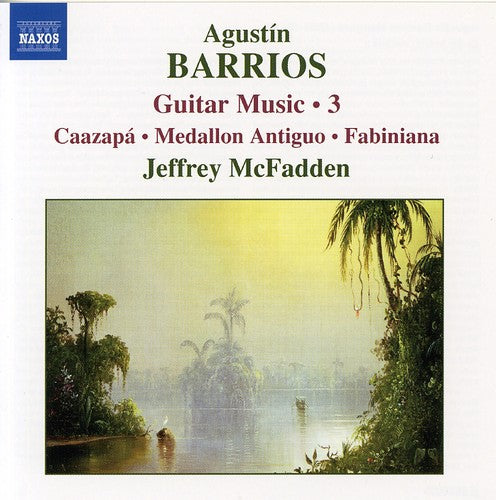 Barrios: Guitar Music Vol 3 - Caazapá, Etc / Mcfadden